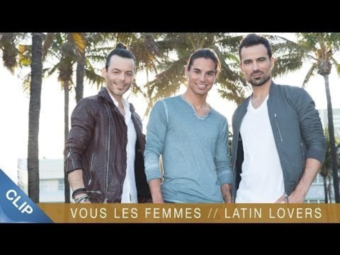 Latin Lovers Vous Les Femmes